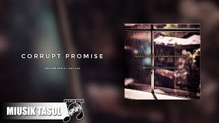 Uralom Kania & Saii Kay - Corrupt Promise Uralom Kania & Saii Kay - Corrupt Promise