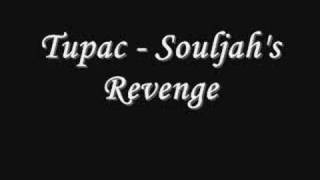 Tupac - Souljah&#39;s Revenge *Lyrics