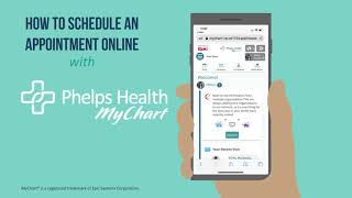 How to Schedule an Appointment with MyChart | Phelps Health