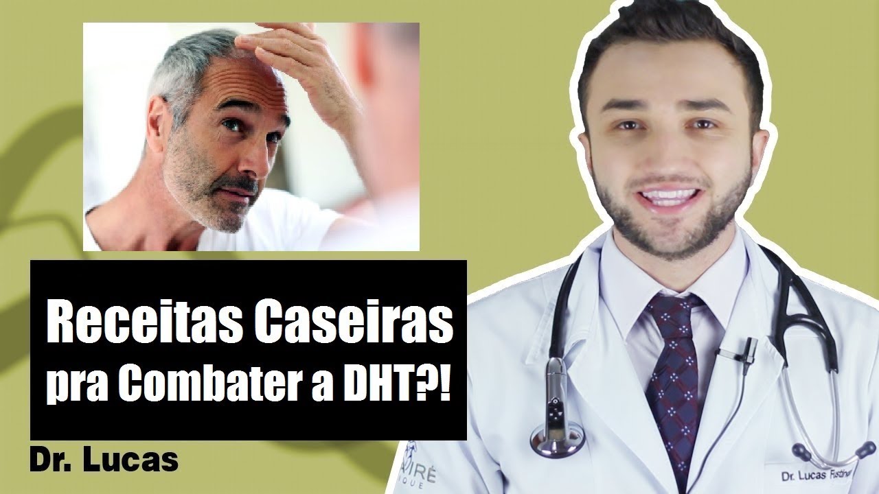 Receitas Caseiras para Combater a DHT!? - Dr Lucas Fustinoni