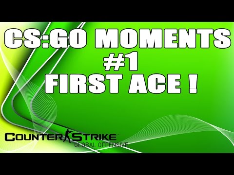 Steam Community :: Video :: CS:GO Moments #1 - First Ace