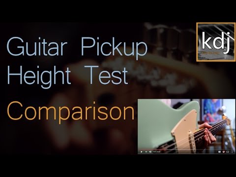 Guitar Pickup Height Test & Comparison