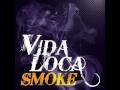 Vida Loca - Smoke (feat. Beenzino) 