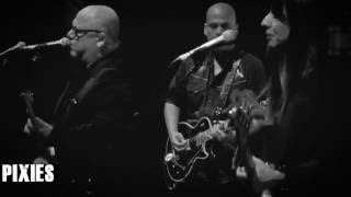 Pixies.- Um Chagga Lagga (Live at NOS Alive 2016)