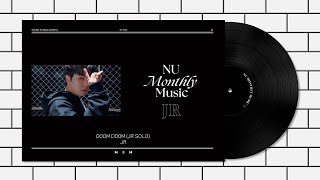 JR - DOOM DOOM (JR SOLO) | NU Monthly Music 12월 PERFORMANCE