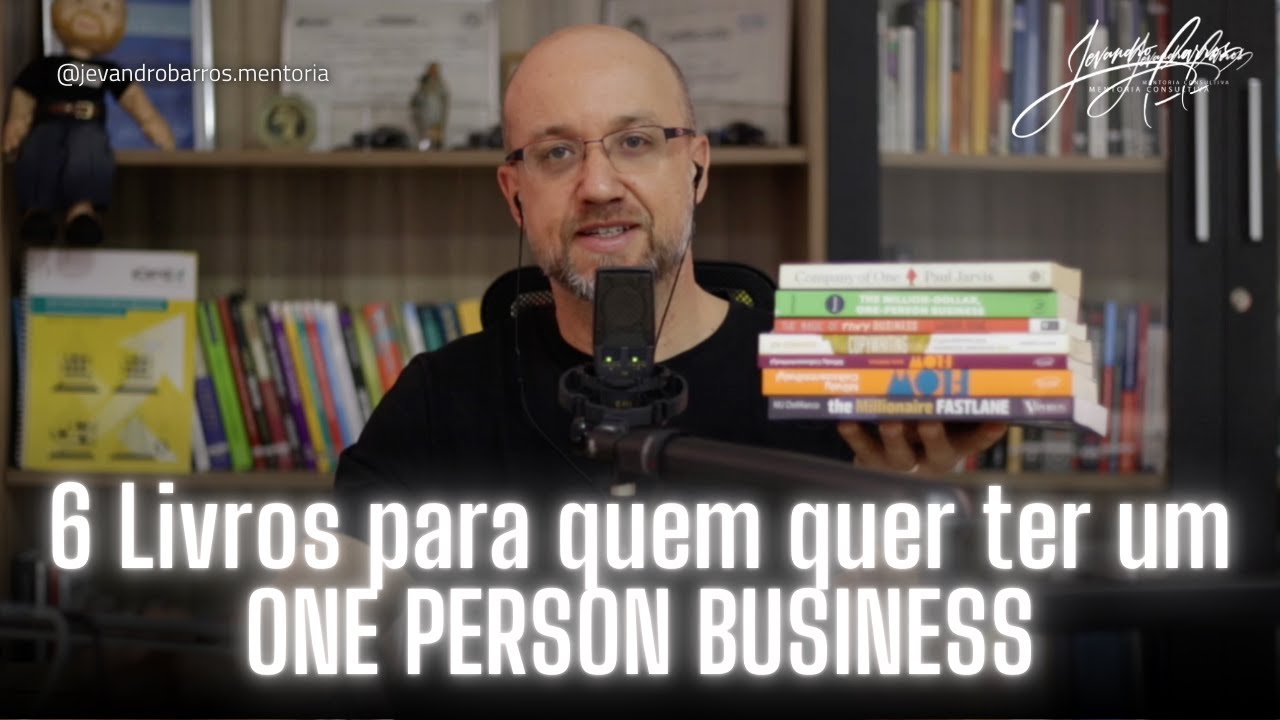 6 Livros essenciais para quem quer ter um ONE PERSON BUSINESS