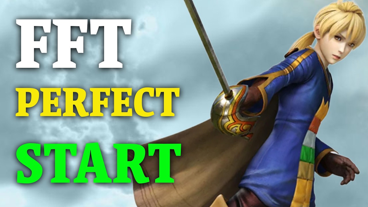 Final Fantasy Tactics: The PERFECT Chapter 1 Start (2025 Getting Started Guide)