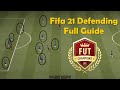 Fifa 21 Defending Full Guide Tutorials