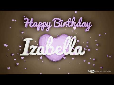 Izabella #birthday #special #video #Izabella #wishes Happy birthday song - Happy birthday to you