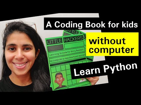 Little Hackers Coding Book without Computers | A book for everykid |Python for age 6 to 8yrs