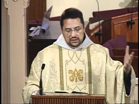 Homily 07-09-2011 - Fr. Anthony Mary, MFVA - Memorial of the Blessed Virgin Mary