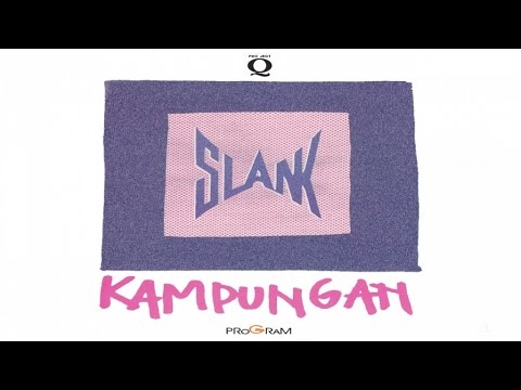 Slank - Kampungan (Full Album Stream)