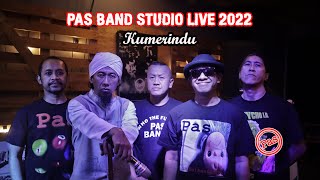 Download lagu [ PAS Band ] Studio Live 2022  - Kumerindu mp3