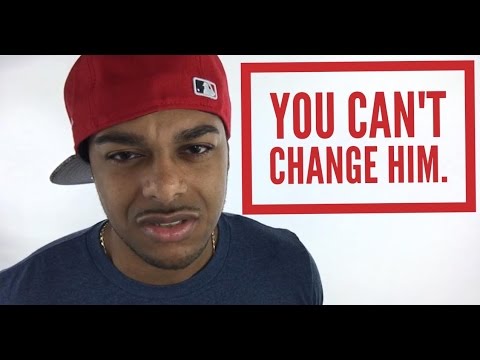 download lagu mp3 mp4 You Cant Change Him, download lagu You Cant Change Him gratis, unduh video klip You Cant Change Him