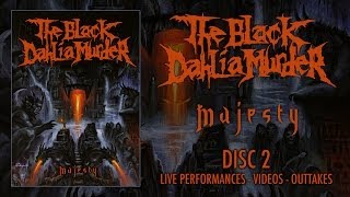 The Black Dahlia Murder &quot;Majesty&quot; DVD 2 - Live Performances (OFFICIAL)