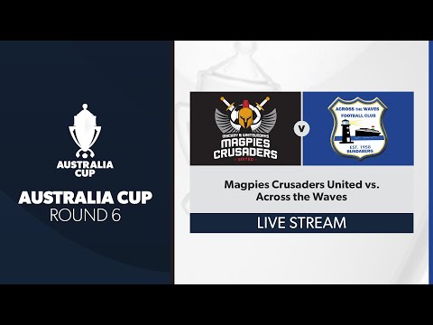 Australia Cup QLD Preliminary R6 - Magpies Crusaders United vs. Across the Waves