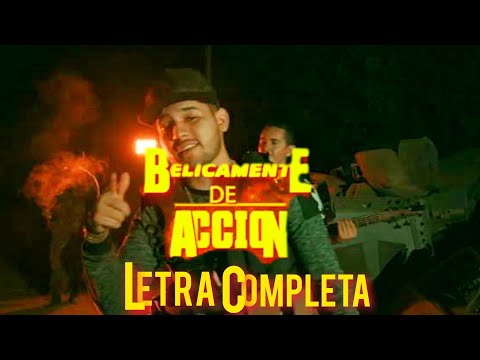 Belicamente De Acción - Raúl Beltran Ft Grupo La Autorización (Letra completa)