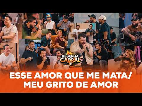 Esse Amor Que Me Mata / Meu Grito De Amor [ Resenha Do Cabral 2 ] - Resenha do Cabral