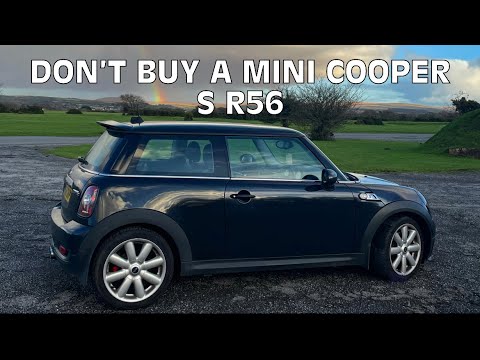 Warum Sie KEINEN MINI COOPER S R56 (2007-2013) kaufen SOLLTEN