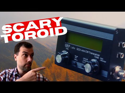 How to build a QCX Mini - Part 2 - How to Wrap A Toroid