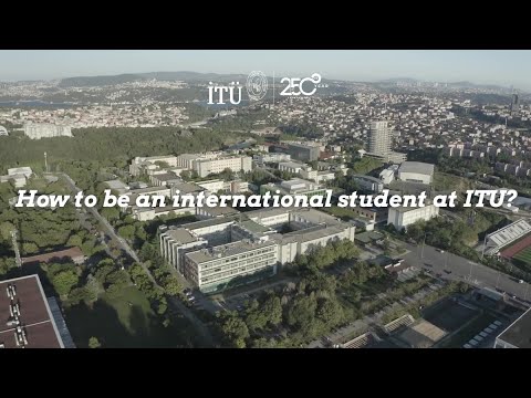 Being an International Student at ITU: Application Process and Campus Life🐝