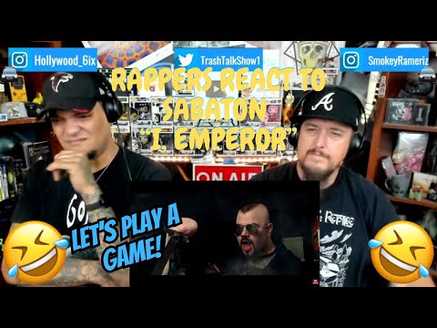 Rappers React To Sabaton "I, Emperor"!!!