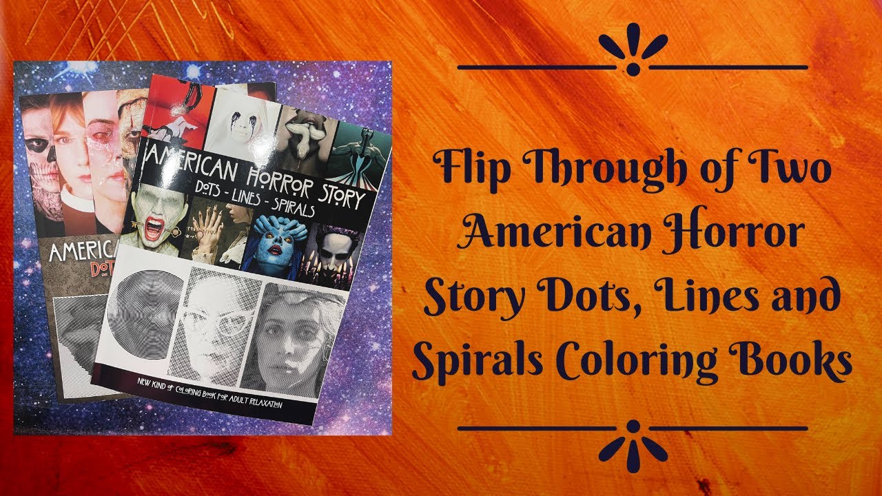 Flip Through of Two American Horror Story Dots Lines and Spirals Coloring Books