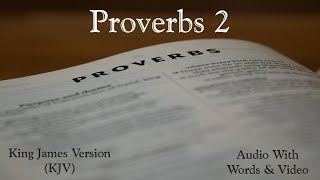 Proverbs 2 - Holy Bible - King James Version (KJV) Audio Bible With Video