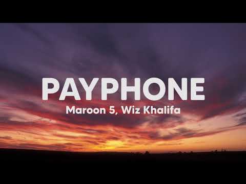 Maroon 5, Wiz Khalifa - Payphone [Lyrics]