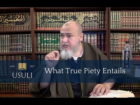 What True Piety Entails | Khaled Abou El Fadl | Usuli Excerpts