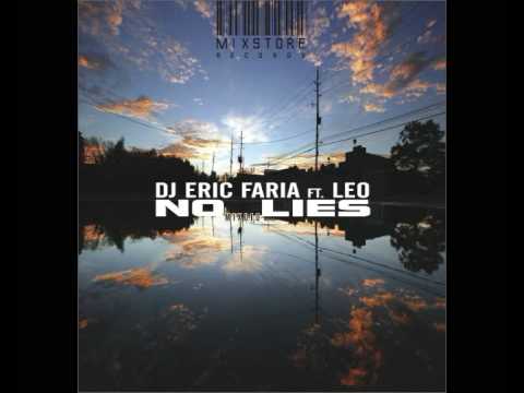 Dj Eric Faria ft. Leo - No Lies (Dj Eric Faria & Pedro Noronha Old School Mix) Mix Store Records