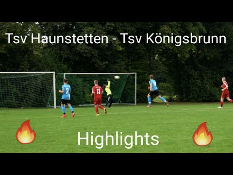 TSV Haunstetten - TSV Königsbrunn Highlights⚽️🔥