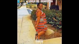 Solo Sd - Sacrifice (Official Audio)