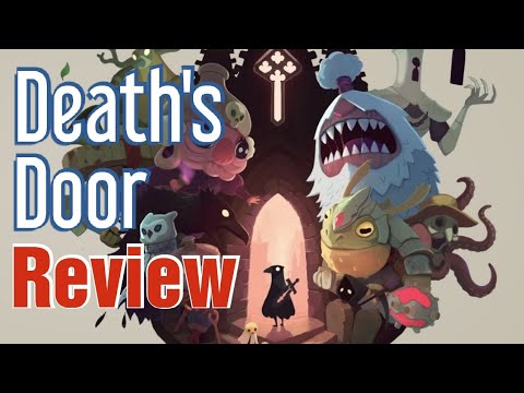 Death's Door Review PS4 PS5 Switch Xbox PC - I Just Played Review