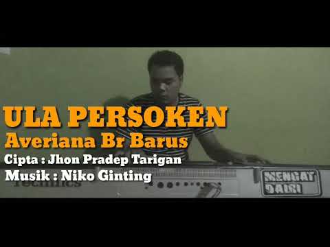 ULA PERSOKEN ll KARAOKE ll AVERIANA Br BARUS