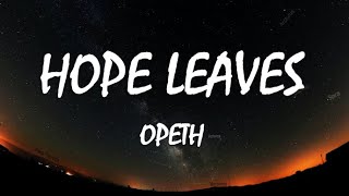 Opeth - Hope Leaves (LYRICS. Español/English)
