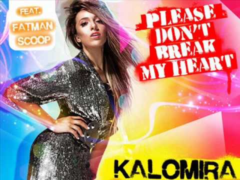Kalomoira -  Please Don't Break My Heart (Ragga Version) feat FatMan Scoop