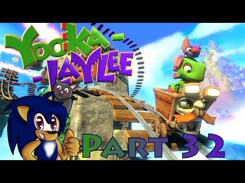 Let's Play - Yooka-Laylee - Part 32