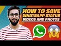 How To Download WhatsApp Status Videos And Photos On Your Android Smartphone