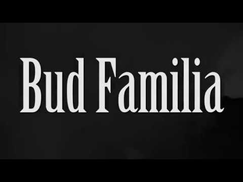 Bud Familia (official trailer)