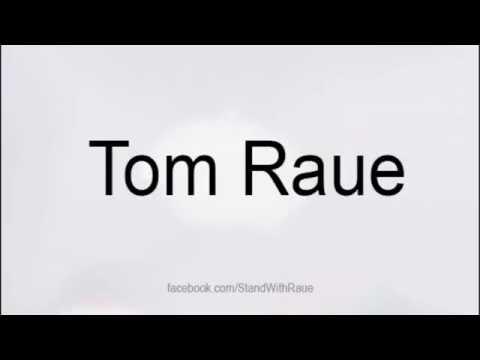 How to Pronounce Tom Raue