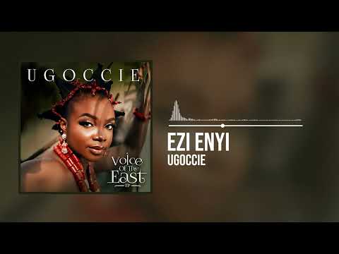 Ugoccie - Ezi Enyi (Official Audio)