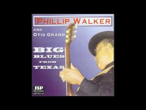 Phillip Walker -  BIg Blues from Texas