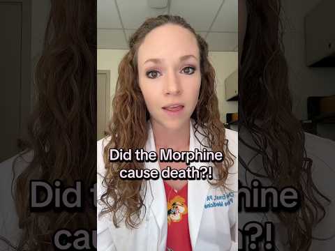 Did the Morphine cause death??