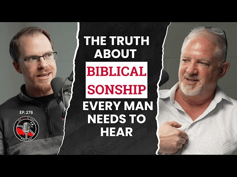 How Family Dynamics Shape Fatherhood and Sonship w/ Patrick Meese (EP 278)