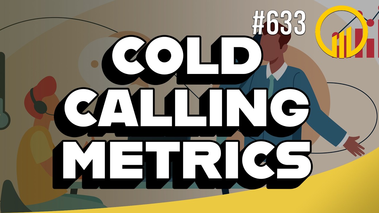 Video thumbnail for Cold Calling Metrics - Sales Influence Podcast #SIP 633