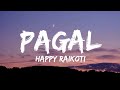 Happy Raikoti Pagal Lyrics