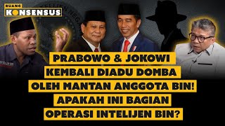 Jokowi Terlalu Kuat❗ Mantan Anggota BIN Permalukan Prabowo | Ruang Konsensus #budhiusmpiliang