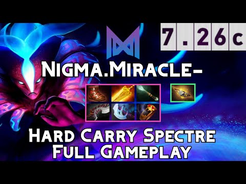 Spectre | Nigma.Miracle- | Hard Carry Spectre Full Gameplay | 7.26c Full Gameplay