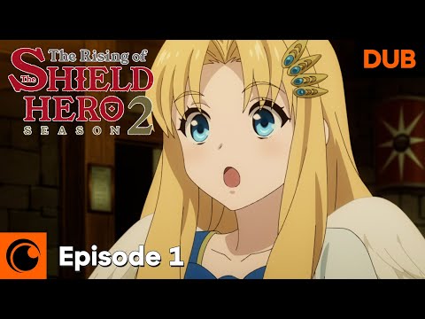 The Rising of the Shield Hero Season 2 Episode 1 English Dub | A New Roar